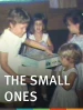 The Small Ones