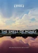 The Smell of Money