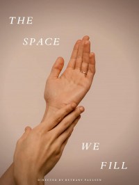 The Space We Fill