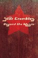 The Star Crumbles: Beyond the Music