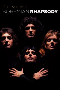 Película The Story of Bohemian Rhapsody