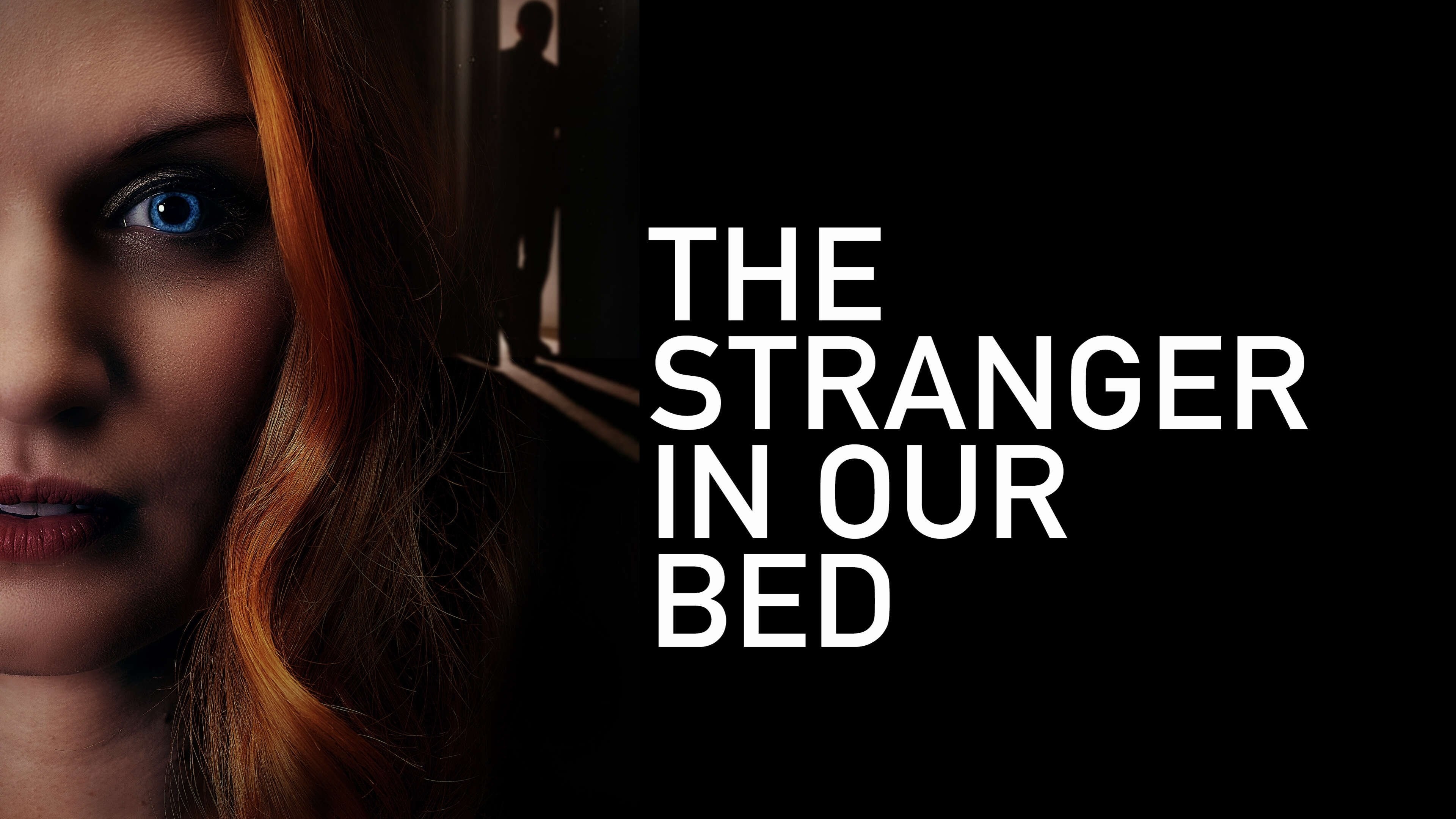 Foto de THE STRANGER IN OUR BED