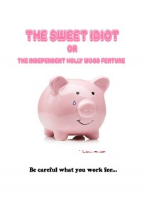 The Sweet Idiot