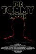 The Tommy Movie