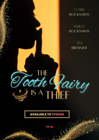 The Tooth Fairy is a Thief