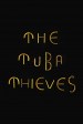 The Tuba Thieves