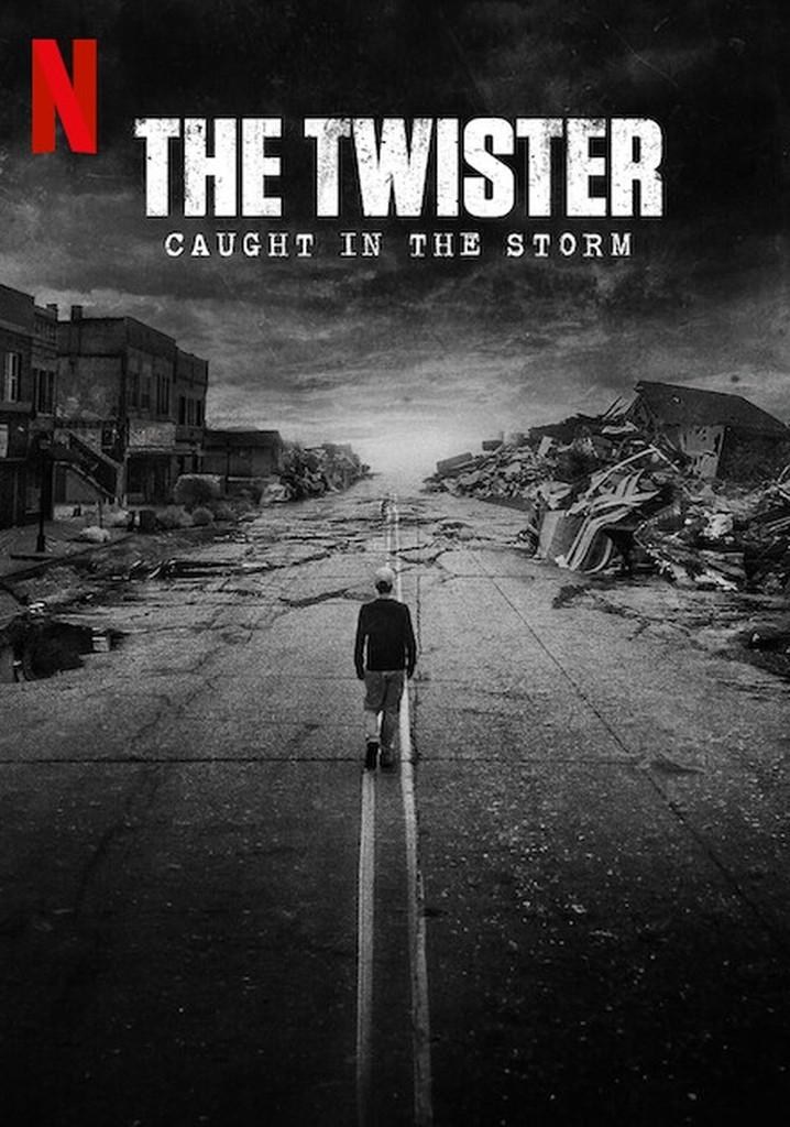 Poster de THE TWISTER: CAUGHT IN THE STORM