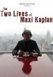 The Two Lives of Maxi Kaplan