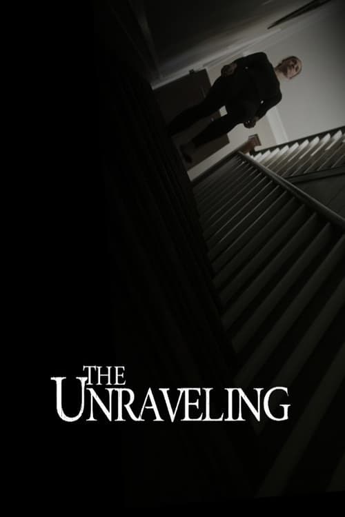 Poster de THE UNRAVELING en inglés
