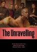 The Unravelling