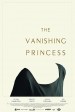 The Vanishing Princess