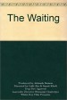 The Waiting