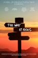 The Way It Goes