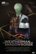 The Weatherman and the Shadowboxer