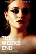 The Weeks End