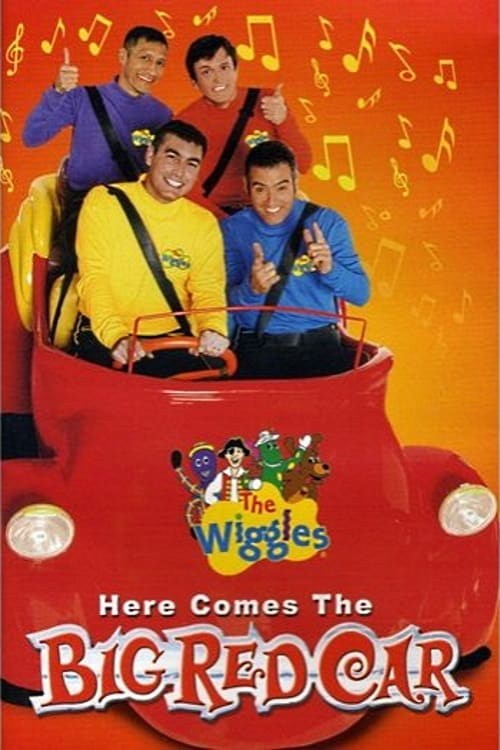 Poster de THE WIGGLES: HERE COMES THE BIG RED CAR