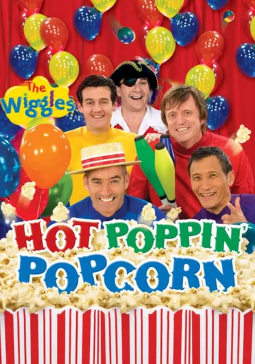 Poster de THE WIGGLES: HOT POPPIN' POPCORN en inglés