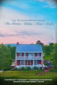 The Williams-Brown House: The Stories Within These Walls