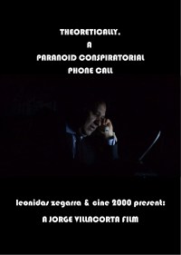 Theoretically, a paranoid conspiratorial phone call