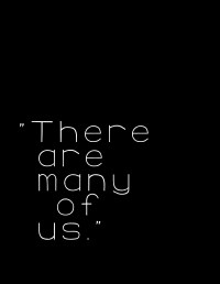 There Are Many of Us