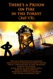 There's a Prison on Fire in the Forest