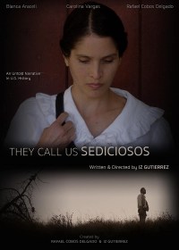 They Call Us Sediciosos