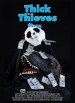Thick As Theives