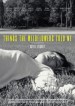 Things the Wildflowers Told Me
