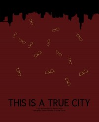 This is a True City