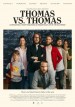 Thomas vs. Thomas (A Sensational Theory Regarding an Insignificant Life in the Multiverse)