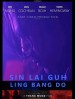 Thorn in the Center of the Heart (Sin Lai Guh Ling Bang Do)