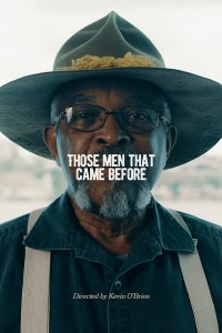 Those Men That Came Before