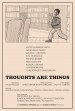 Thoughts Are Things