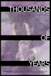 Thousands of Years