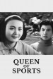 The Queen of Sports
