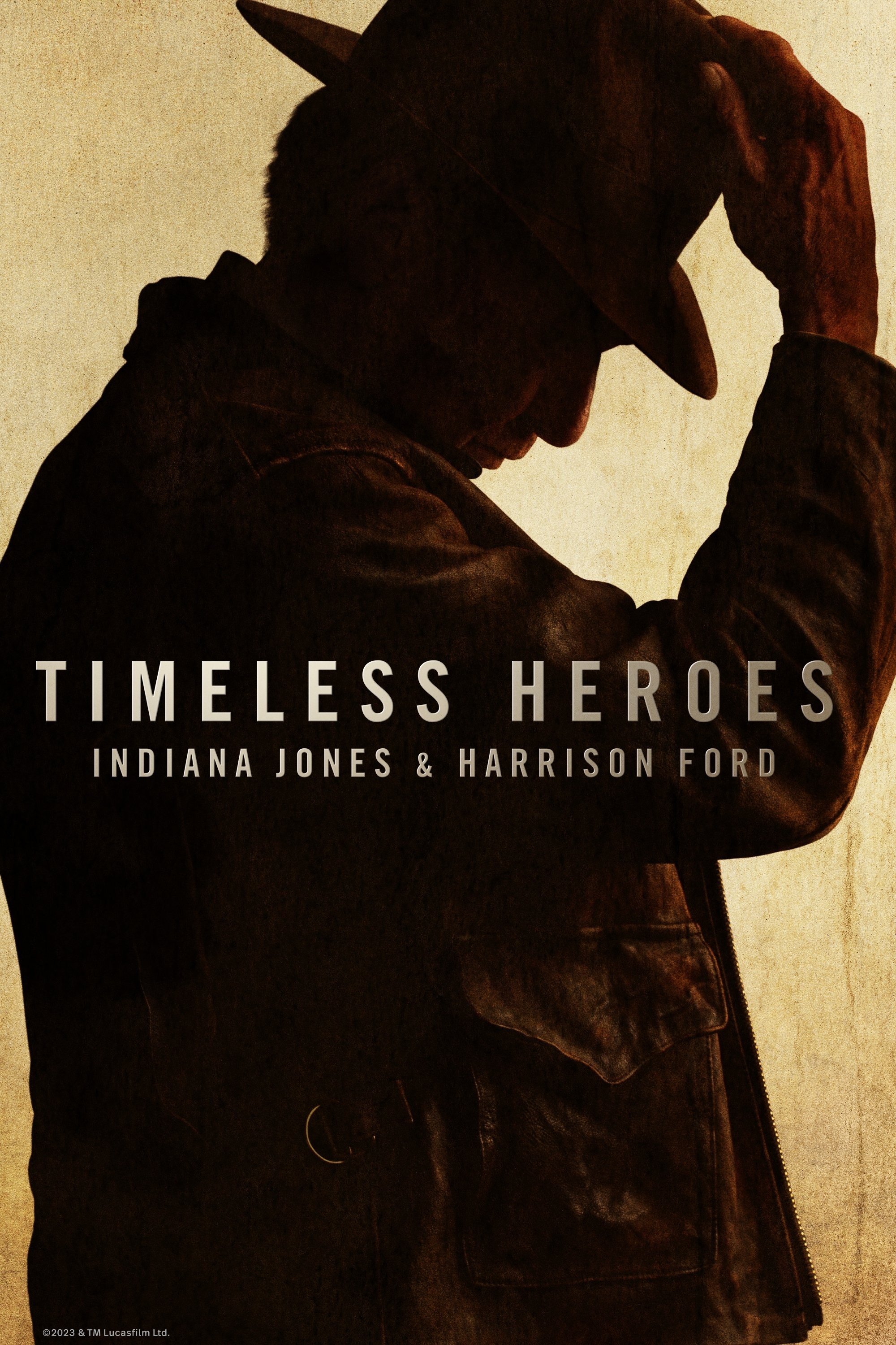Poster de TIMELESS HEROES: INDIANA JONES AND HARRISON FORD