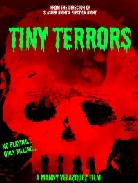 Tiny Terrors