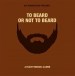 To Beard or Not to Beard
