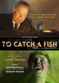To Catch a Fish: An Unfortunate Tale