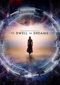 To Dwell in Dreams