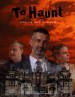 To Haunt
