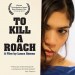 To Kill a Roach