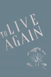 To Live Again