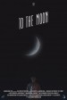 To the Moon