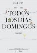 Todos los días domingos