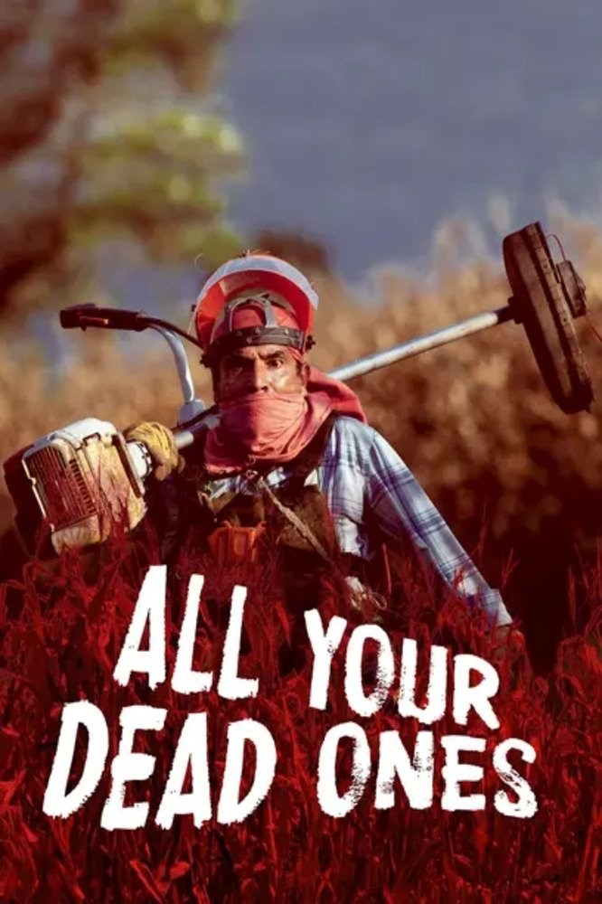 Poster de TODOS TUS MUERTOS en inglés