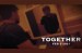 Together