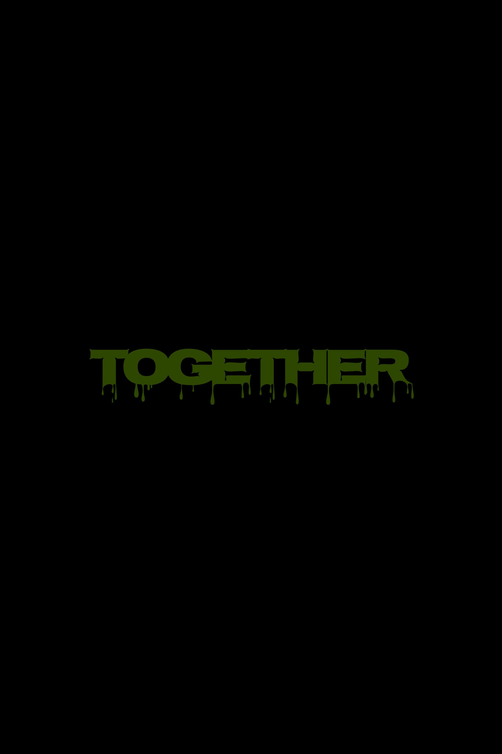 Poster de TOGETHER en inglés