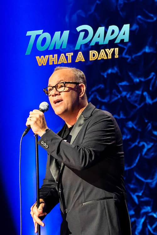 Poster de TOM PAPA: WHAT A DAY! en inglés