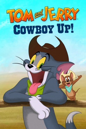 Tom y Jerry: ¡vaquero arriba!